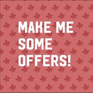 make me offers! accepting most!!